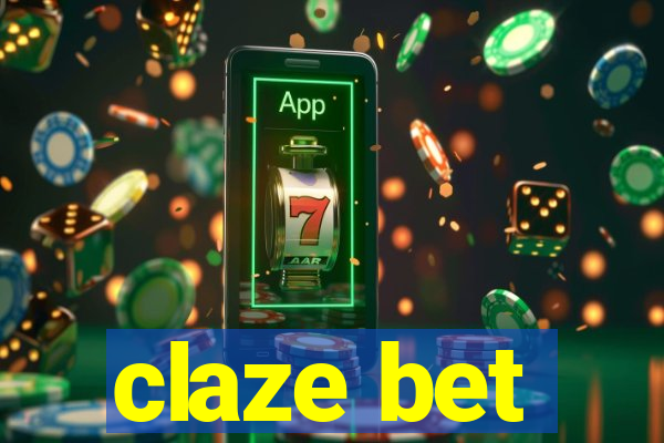 claze bet